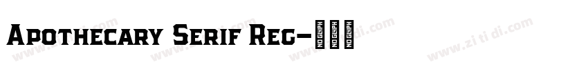 Apothecary Serif Reg字体转换
